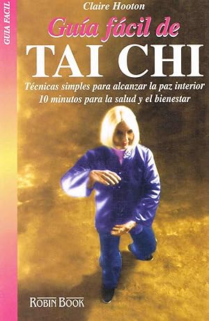 GUIA FACIL DE TAI CHI :