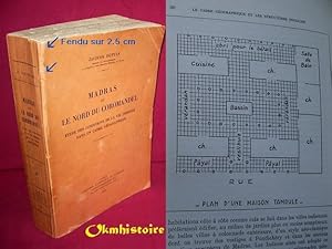 Madras et le nord du Coromandel : étude des conditions de la vie indienne dans un cadre géographique