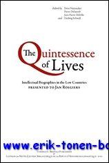 Immagine del venditore per Quintessence of Lives. Intellectual Biographies in the Low Countries presented to Jan Roegiers, venduto da BOOKSELLER  -  ERIK TONEN  BOOKS