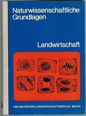 Naturwissenschaftliche Grundlagen - Landwirtschaft. 1. Auflage.