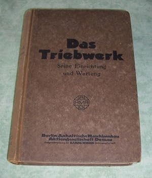 Das Triebwerk. Seine Einrichtung und Wartung zugleich Preisliste.