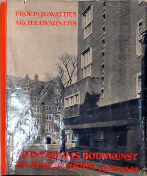 Bild des Verkufers fr Amsterdams Bouwkunst en Stadsschoon 1306-1942 zum Verkauf von Librairie Lis Tes Ratures