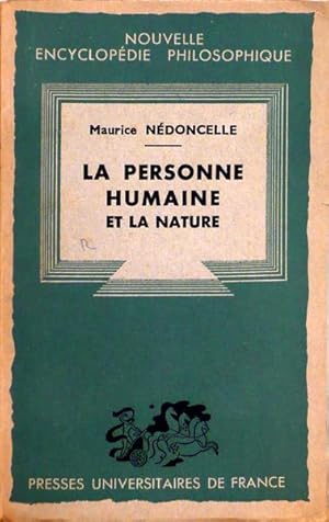 Image du vendeur pour La personne humaine et la nature mis en vente par Librairie Lis Tes Ratures