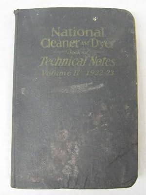 Image du vendeur pour National Cleaner and Dyer Book of Technical Notes Volume 2 mis en vente par Princeton Antiques Bookshop