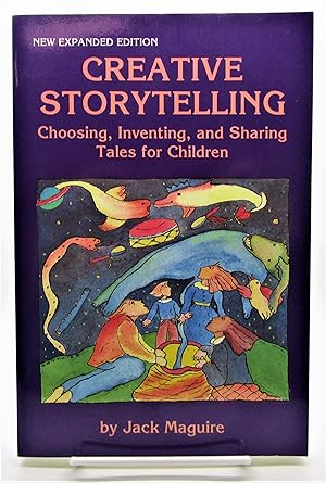 Seller image for Creative Storytelling: Choosing, Inventing, and Sharing Tales for Children for sale by Book Nook