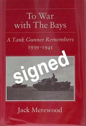 To War With the Boys: a Tank Gunner Remembers 1939-1945