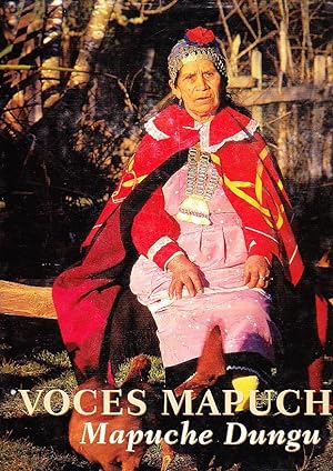 Voces Mapuches: Mapuche Dungu