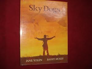 Imagen del vendedor de Sky Dogs. a la venta por BookMine