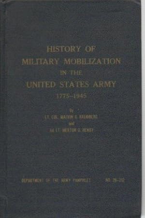 Image du vendeur pour History of Military Mobilzation in the United States Army 1775-1945 (Department of the Army Pamphlet N. 20-121) mis en vente par Bookfeathers, LLC