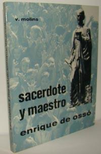 Seller image for SACERDOTE Y MAESTRO ENRIQUE DE OSS for sale by EL RINCN ESCRITO