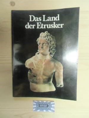 Bild des Verkufers fr Das Land der Etrusker . Von der Vorgeschichte bis zum frhen Mittelalter. zum Verkauf von Druckwaren Antiquariat