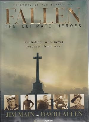 Immagine del venditore per FALLEN. THE ULTIMATE HEROES. Footballers who never returned from war. venduto da BOOK NOW