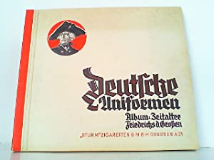 Deutsche Uniformen. Album 1: Das Zeitalter Friedrichs des Großen.