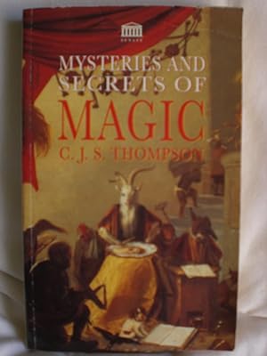Bild des Verkufers fr Mysteries and Secrets of Magic zum Verkauf von MacKellar Art &  Books
