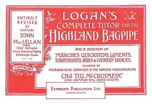 Immagine del venditore per Logan's Complete Tutor for the Highland Bagpipe (Paperback) venduto da AussieBookSeller