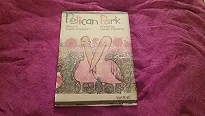 Seller image for PELICAN PARK for sale by Betty Mittendorf /Tiffany Power BKSLINEN