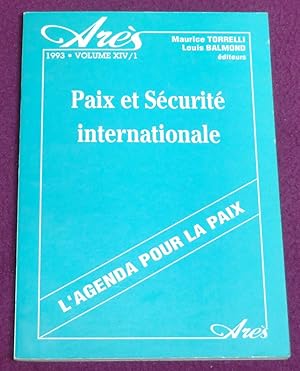Seller image for PAIX ET SECURITE INTERNATIONALE - L'Agenda pour la Paix for sale by LE BOUQUINISTE
