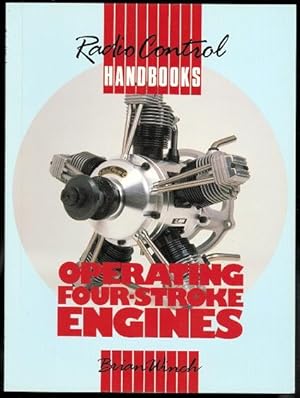 OPERATING FOUR-STROKE ENGINES. (RADIO CONTROL HANDBOOKS.)