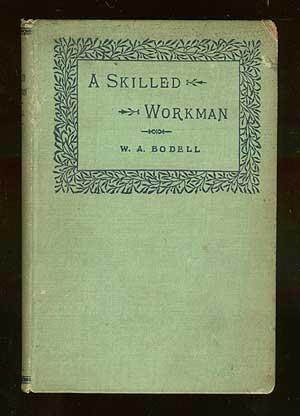 Imagen del vendedor de A Skilled Workman a la venta por Between the Covers-Rare Books, Inc. ABAA