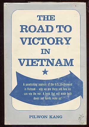 Seller image for The Road to Victory in Vietnam for sale by Between the Covers-Rare Books, Inc. ABAA