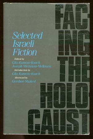 Imagen del vendedor de Facing the Holocaust: Selected Israeli Fiction a la venta por Between the Covers-Rare Books, Inc. ABAA