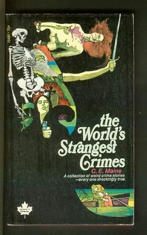 Seller image for The WORLD'S STRANGEST CRIMES -- 27 of the Most Bizarre Crimes Ever Imagined . for sale by Comic World