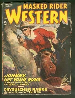 Image du vendeur pour MASKED RIDER WESTERN, Pulp magazine. December, 1948. >> Wayne Morgan as the Masker Ride in "Johnny, Get Your Guns" mis en vente par Comic World