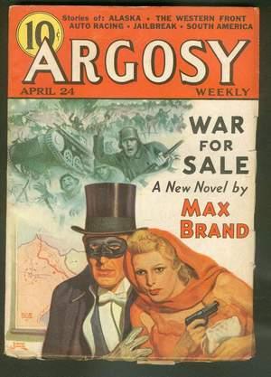 Seller image for ARGOSY Pulp magazine. April, 1937. >> Gold Crazy Caribou Valley / Dirt Track Daredevils / Scotland Yard / YELLOW Peril / War for Sale (Cover Feature; Monsieur Jacquelin) by Max Brand for sale by Comic World