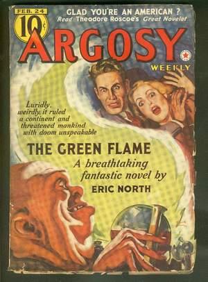 Seller image for ARGOSY Pulp magazine. February 24,1940. >> Then I'll Remember (Noah's Ark) / Suicide Sid / Then Placid John Adams (America's 2nd President) / Glass Grows Again by Jim Kjelgaard /The Green Flame (SF Fantasy Cover Story) by Eric North for sale by Comic World