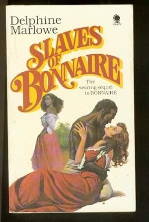 SLAVES OF BONNAIRE. (Scarce SEQUEL #2 - Book Two in series) Jamaica Plantation, Mansion of Bonnai...