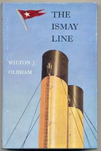 Seller image for The Ismay Line The White Star Line, and the Ismay Family Story for sale by Mainly Fiction