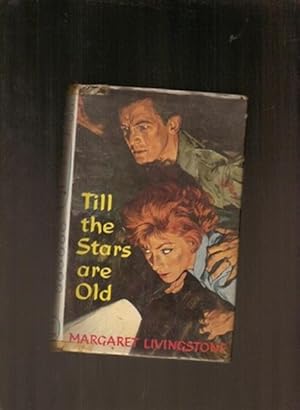 Seller image for Till the Stars are Old for sale by Sonnets And Symphonies