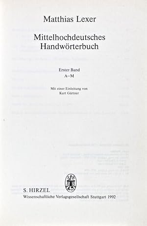 Seller image for Mittelhochhes Handw�rterbuchdeutsc + Neuhochdeutscher Index zum mittelhochdeutschen Wortschatz. 4-vol. set (Complete) for sale by ERIC CHAIM KLINE, BOOKSELLER (ABAA ILAB)