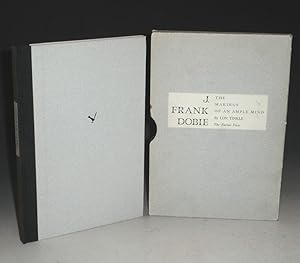 J.Frank Dobie, The Makings of an Ample Mind