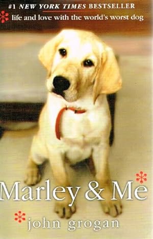 Immagine del venditore per Marley & Me Life and Love with the World's Worst Dog venduto da Round Table Books, LLC