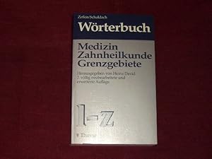 Bild des Verkufers fr Wrterbuch der Medizin, Zahnheilkunde und Grenzgebiete. - Mnchen : Deutscher Taschenbuch-Verlag. zum Verkauf von Der-Philo-soph