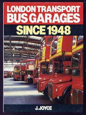 London Transport Bus Garages Since 1948