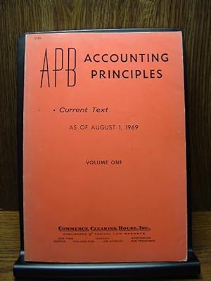 Seller image for APB ACCOUNTING PRINCIPLES: Current Text as of August 1, 1969 Vol. One for sale by The Book Abyss