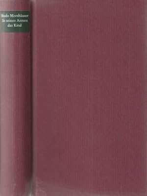 Bild des Verk�ufers f�r In seinen Armen das Kind. zum Verkauf von Versandantiquariat Dr. Uwe Hanisch