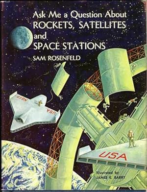 Ask Me a Question About Rockets, Satellites and Space Stations