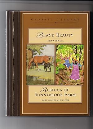 Bild des Verkufers fr Black Beauty and Rebecca of Sunnybrook Farm zum Verkauf von Beverly Loveless