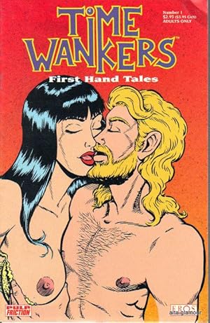 Image du vendeur pour TIME WANKERS: FIRST HAND TALES; The Origin of the Time Wankers No. 1 mis en vente par Alta-Glamour Inc.