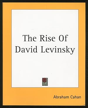 Seller image for The Rise of David Levinsky for sale by Between the Covers-Rare Books, Inc. ABAA