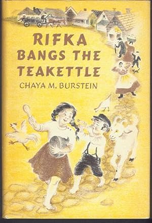 Seller image for RIFKA BANGS THE TEAKETTLE for sale by Carnegie Hill Books