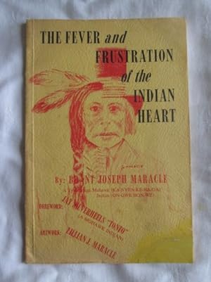 The Fever and Frustration of the Indian Heart