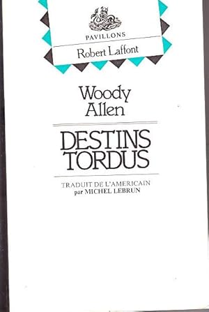 Image du vendeur pour DESTINS TORDUS. EDITION ORIGINALE en Francais mis en vente par CARIOU1