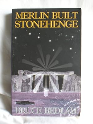 Merlin Built Stonehenge