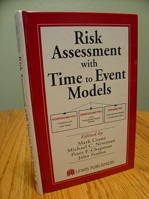 Bild des Verkufers fr Risk Assessment with Time to Event Models (Environmental and Ecological Risk Assessment) zum Verkauf von Eastburn Books