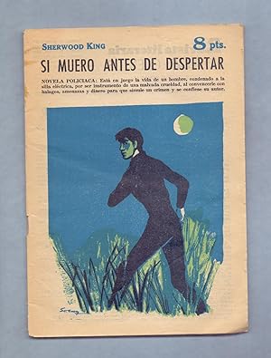 Seller image for SI MUERO ANTES DE DESPERTAR for sale by Libreria 7 Soles