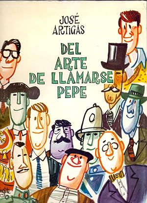 Imagen del vendedor de DEL ARTE DE LLAMARSE PEPE (prologo: Jose Maria Sanchez-Silva) a la venta por Libreria 7 Soles
